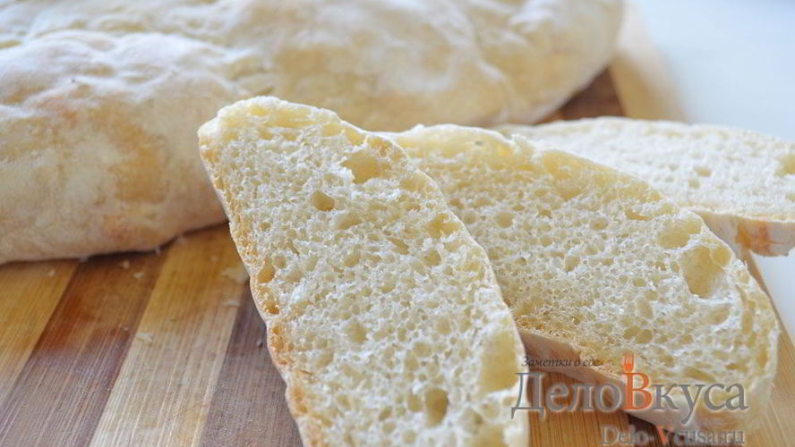 Рецепт итальянского хлеба чиабатта